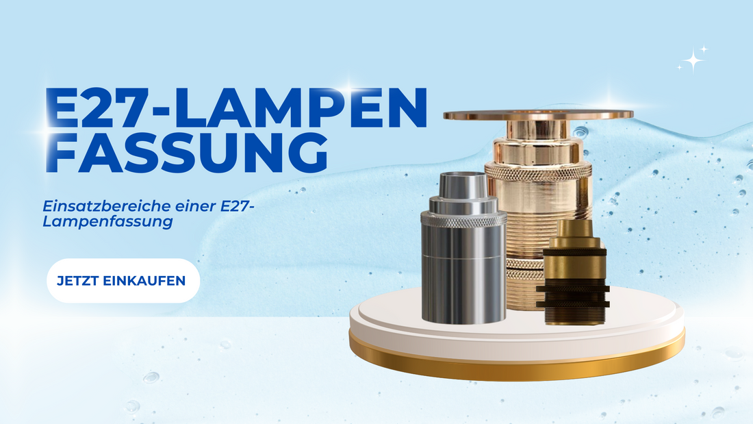 Energieeffiziente E27-Lampenfassung für optimale Beleuchtung