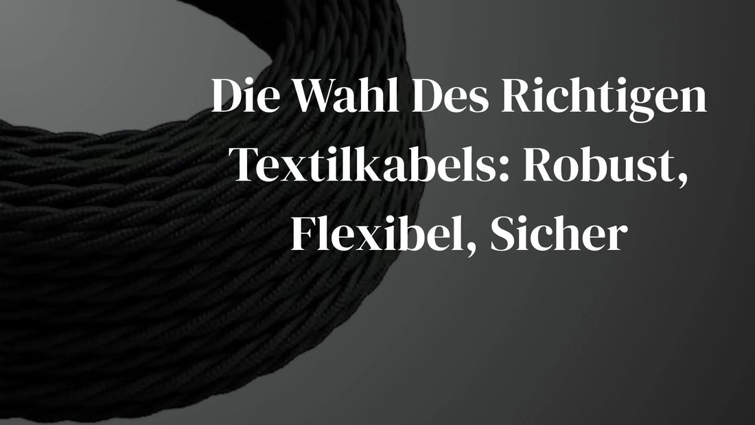 Textile Kabel: Kombination von Ästhetik und praktischer Funktionalität